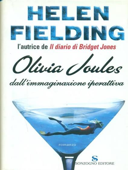 Olivia Joules dall'immaginazione iperattiva - Helen Fielding - copertina