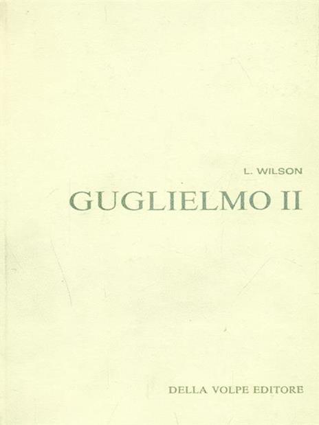 Guglielmo II - Lawrence Wilson - copertina