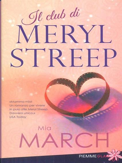 Il club di Meryl Streep - Mia March - copertina