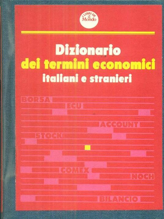   Dizionario dei termini economici italiani e stranieri - copertina