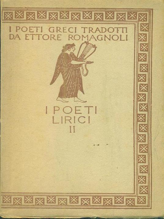 I poeti lirici vol.2 - Ettore Romagnoli - 3