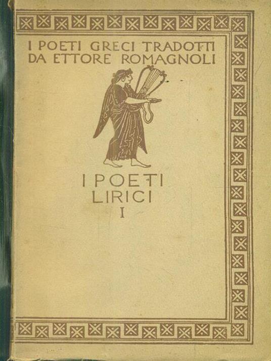 I poeti lirici vol. 1 - Ettore Romagnoli - 2