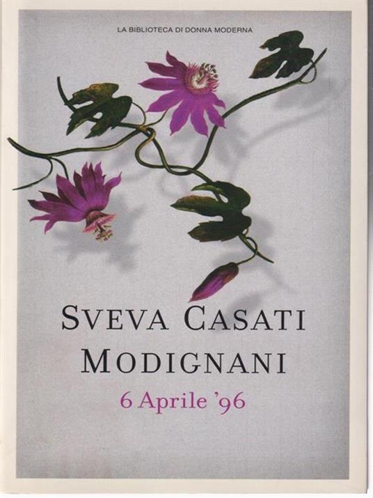 6 Aprile '96 - Sveva Casati Modignani - copertina