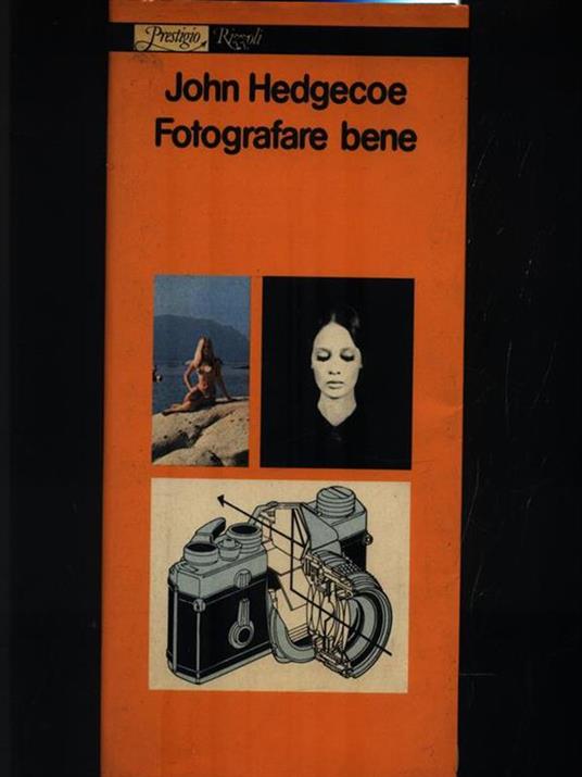 Fotografare bene - John Hedgecoe - 3