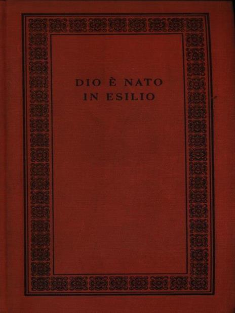 Dio è nato in esilio - Vintila Horia - copertina