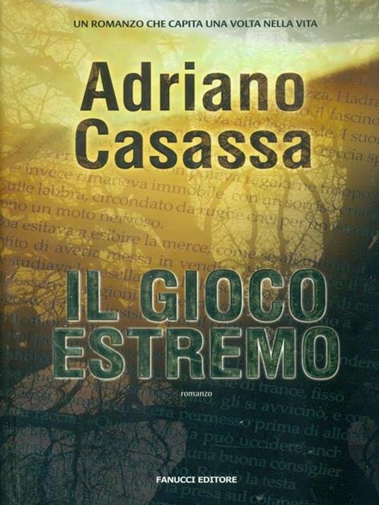 Il gioco estremo - Adriano Casassa - copertina
