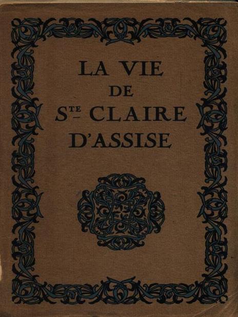 La vie de Ste Claire d'Assise - Camille Mauclair - 2