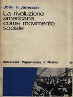 La rivoluzione americana come movimento sociale