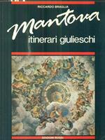 Mantova. Itinerari giulieschi