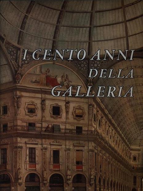 I cento anni della Galleria - Giorgio Mascherpa - 3