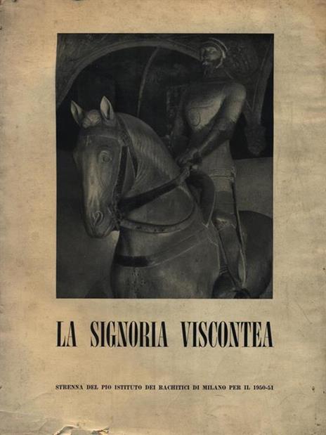 La signora viscontea - Giorgio Nicodemi - 2