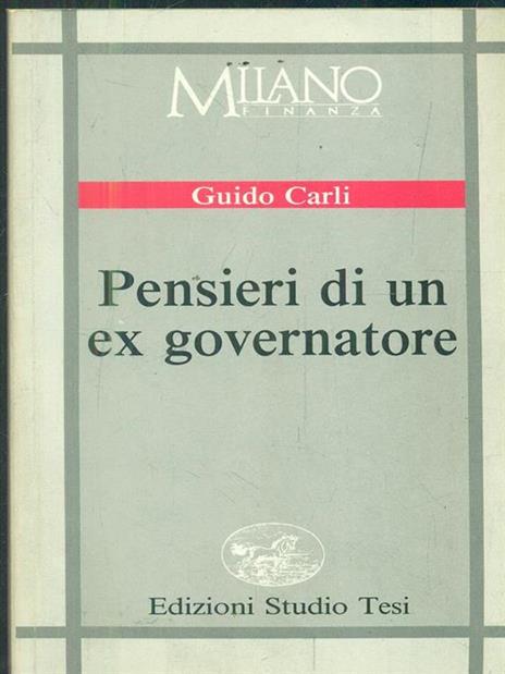Pensieri di un ex governatore - Guido Carli - copertina