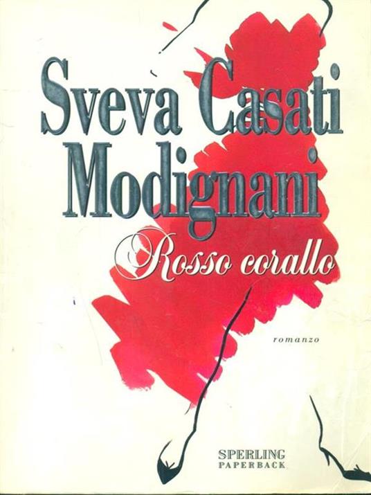 Rosso corallo - Sveva Casati Modignani - copertina