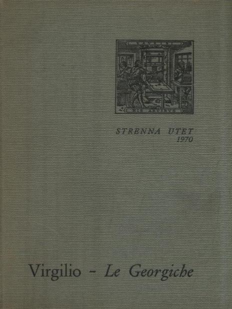 Le Georgiche - Publio Virgilio Marone - 3