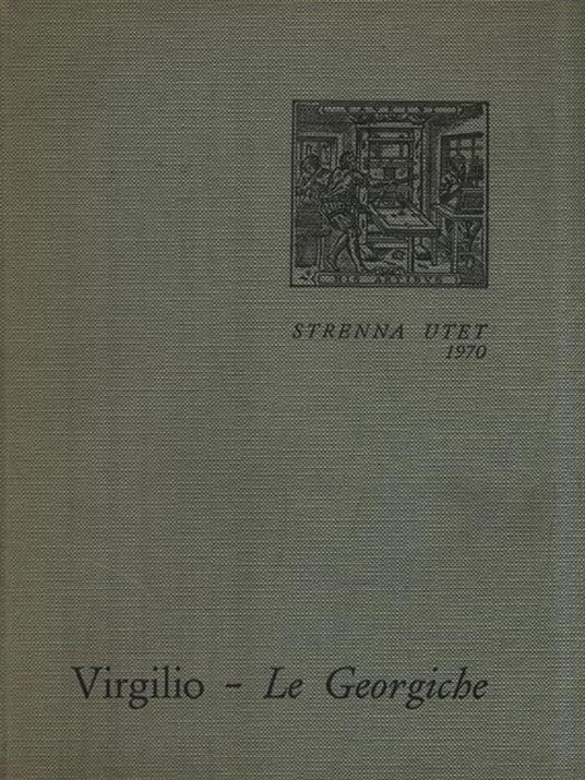 Le Georgiche - Publio Virgilio Marone - 2