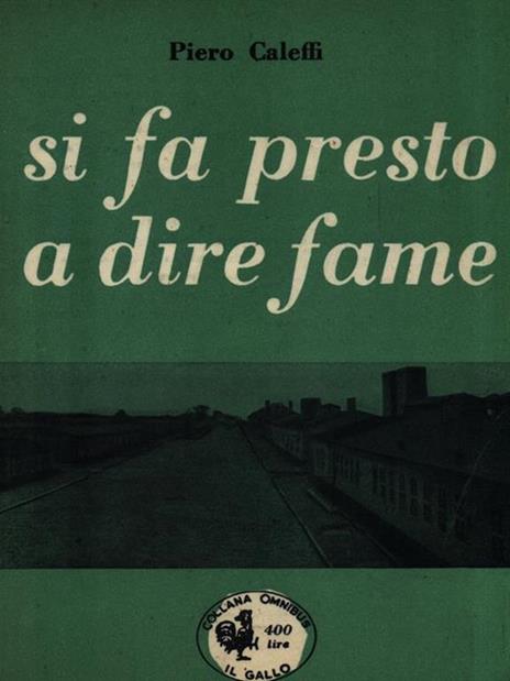 Si fa presto a dire fame - Piero Caleffi - copertina