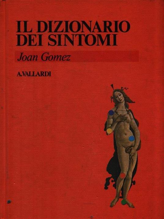 Il dizionario dei sintomi - Joan Gomez - 3