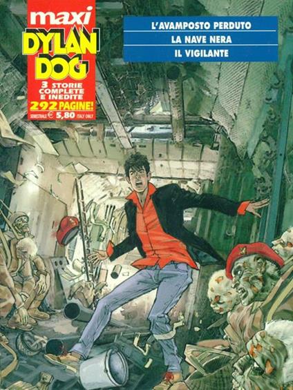 Maxi Dylan Dog L'avamposto perduto La nave nera Il vigilante - copertina