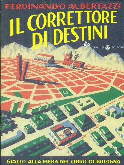 Il correttore di destini - Ferdinando Albertazzi - copertina