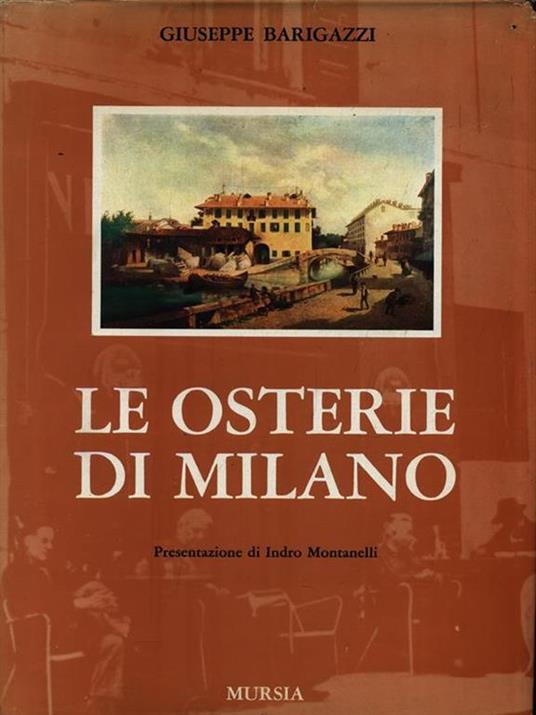 Le osterie di Milano - Giuseppe Barigazzi - 3