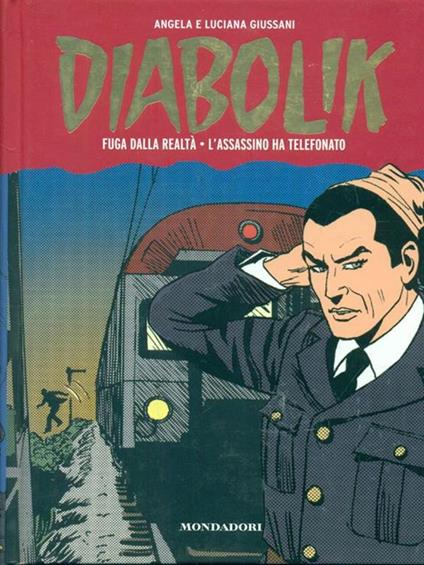 Diabolik Gli anni della gloria 4 - Angela Giussani - copertina