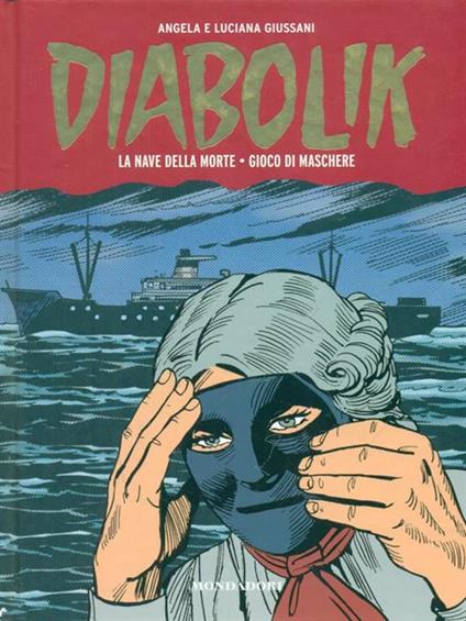 Diabolik Gli anni della gloria 18 - Angela Giussani - copertina