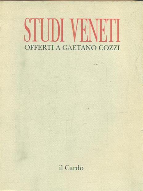 Studi veneti. Offerti a Gaetano Cozzi - copertina