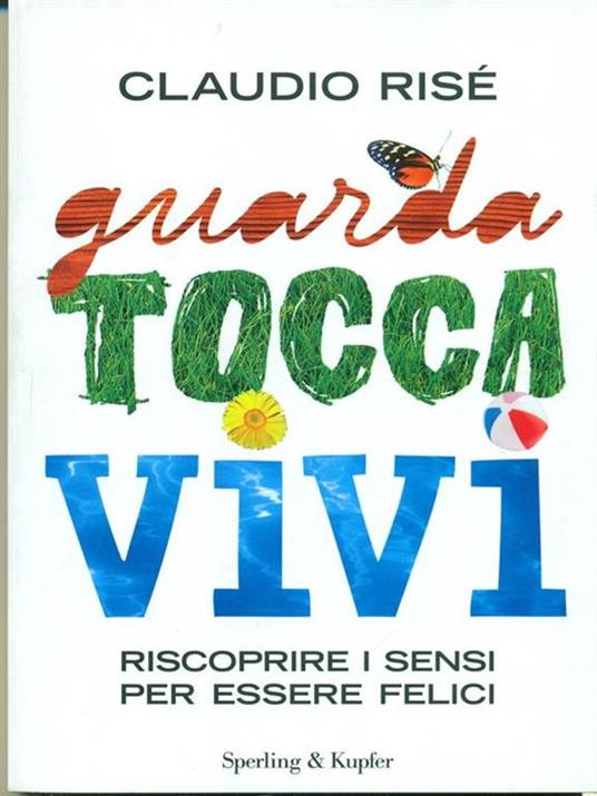 Guarda tocca vivi - Claudio Risé - copertina