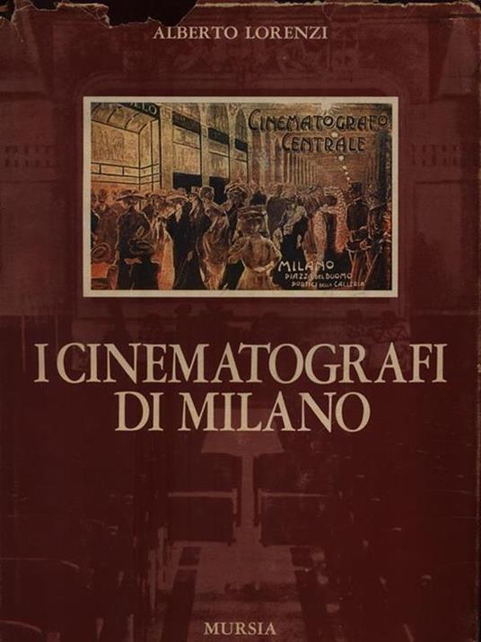 I cinematografi di Milano - Alberto Lorenzi - copertina