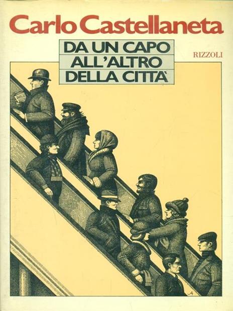 Da un capo all'altro della città - Carlo Castellaneta - 3