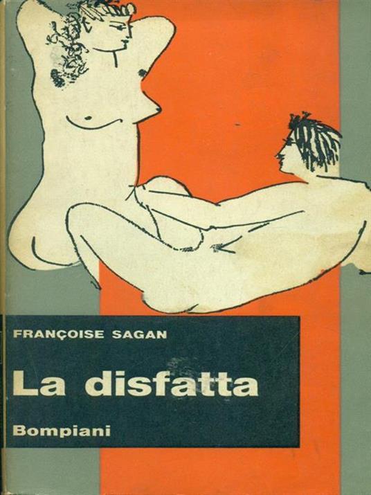 La  disfatta - Françoise Sagan - 3