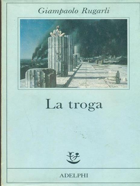 La  troga - Giampaolo Rugarli - copertina