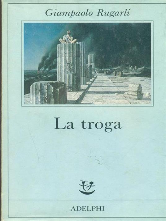 La  troga - Giampaolo Rugarli - 3