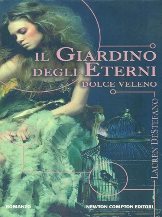 Il giardino degli eterni. Dolce veleno - Lauren DeStefano - copertina