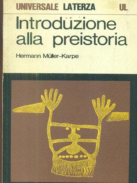 Introduzione alla preistoria - Hermann Muller-Karpe - 2