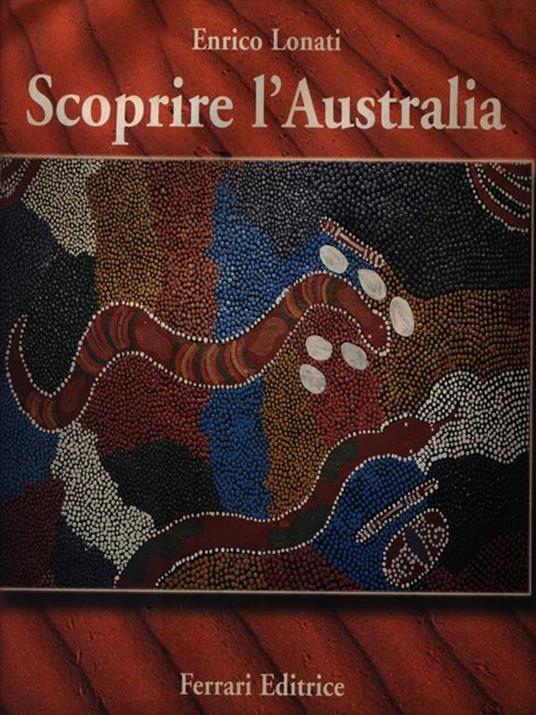 Scoprire l'Australia - Enrico Lonati - 2