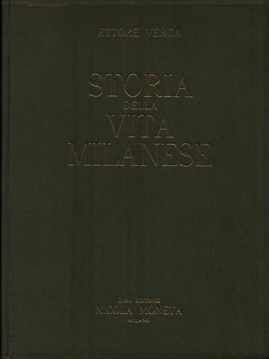 Storia della Vita Milanese - Ettore Verga - copertina