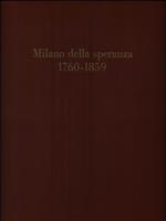 Milano della speranza 1760-1859