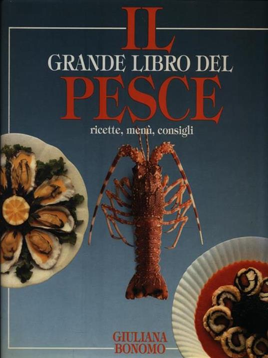 Il Grande Libro del Pesce - Giuliana Bonomo - 2