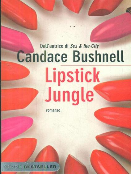 Lipstick jungle - Candace Bushnell - copertina