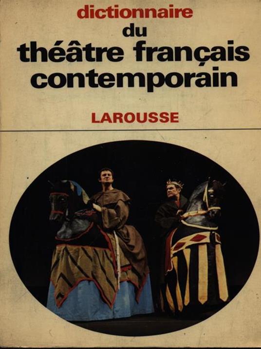 Dictionnaire du theatre francais contemporain - Alfred Simon - 2