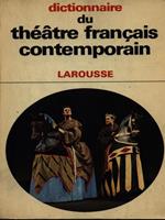 Dictionnaire du theatre francais contemporain