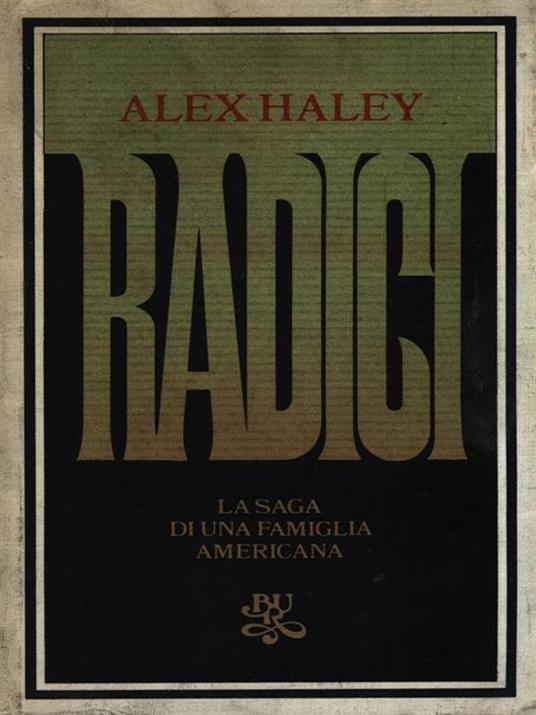 Radici - Alex Haley - 2