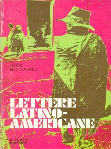 Lettere latino-americane - Juan Bottasso - 3