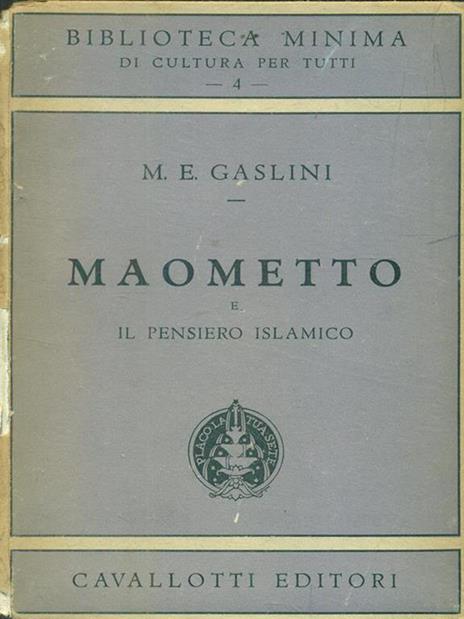Maometto e il pensiero islamico - M. E. Gaslini - 3