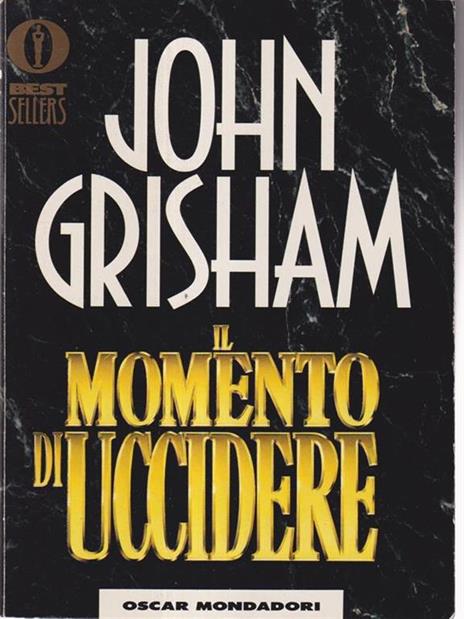 Il momento di uccidere - John Grisham - 2