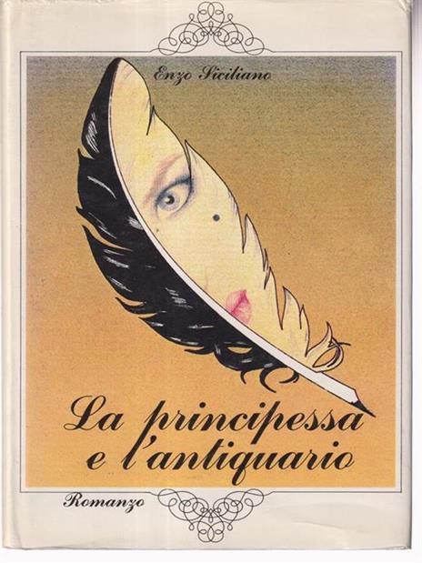 La principessa e l'antiquario - Enzo Siciliano - 2