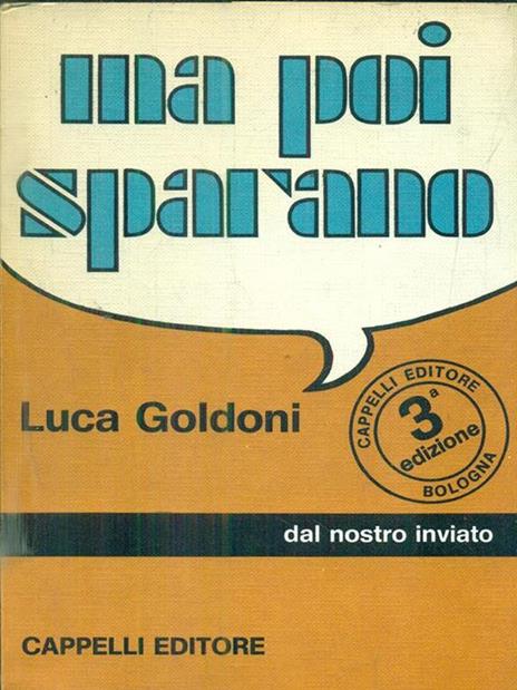 Ma poi sparano - Luca Goldoni - copertina