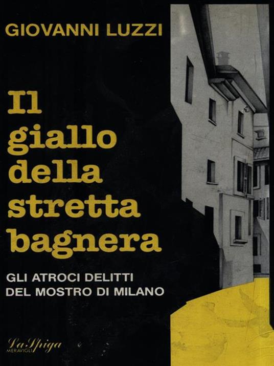 Il giallo della stretta bagnera - Giovanni Luzzi - 2