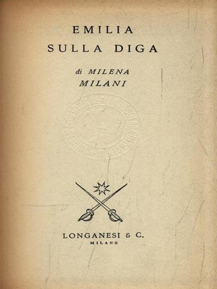 Emilia sulla diga - Milena Milani - copertina